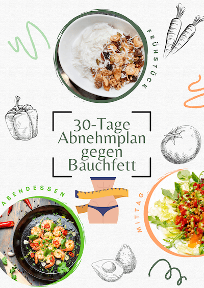 30-Tage Abnehmplan gegen Bauchfett